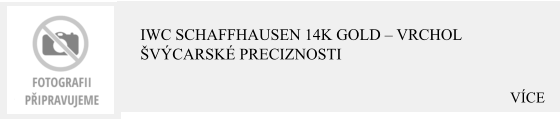 VÍCE IWC Schaffhausen 14K Gold – Vrchol švýcarské preciznosti