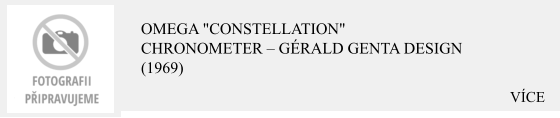 VÍCE OMEGA "Constellation" Chronometer – Gérald Genta Design (1969)